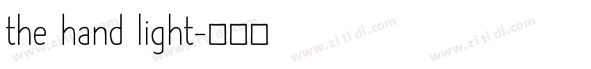 the hand light字体转换